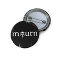 Mourn Logo Pin